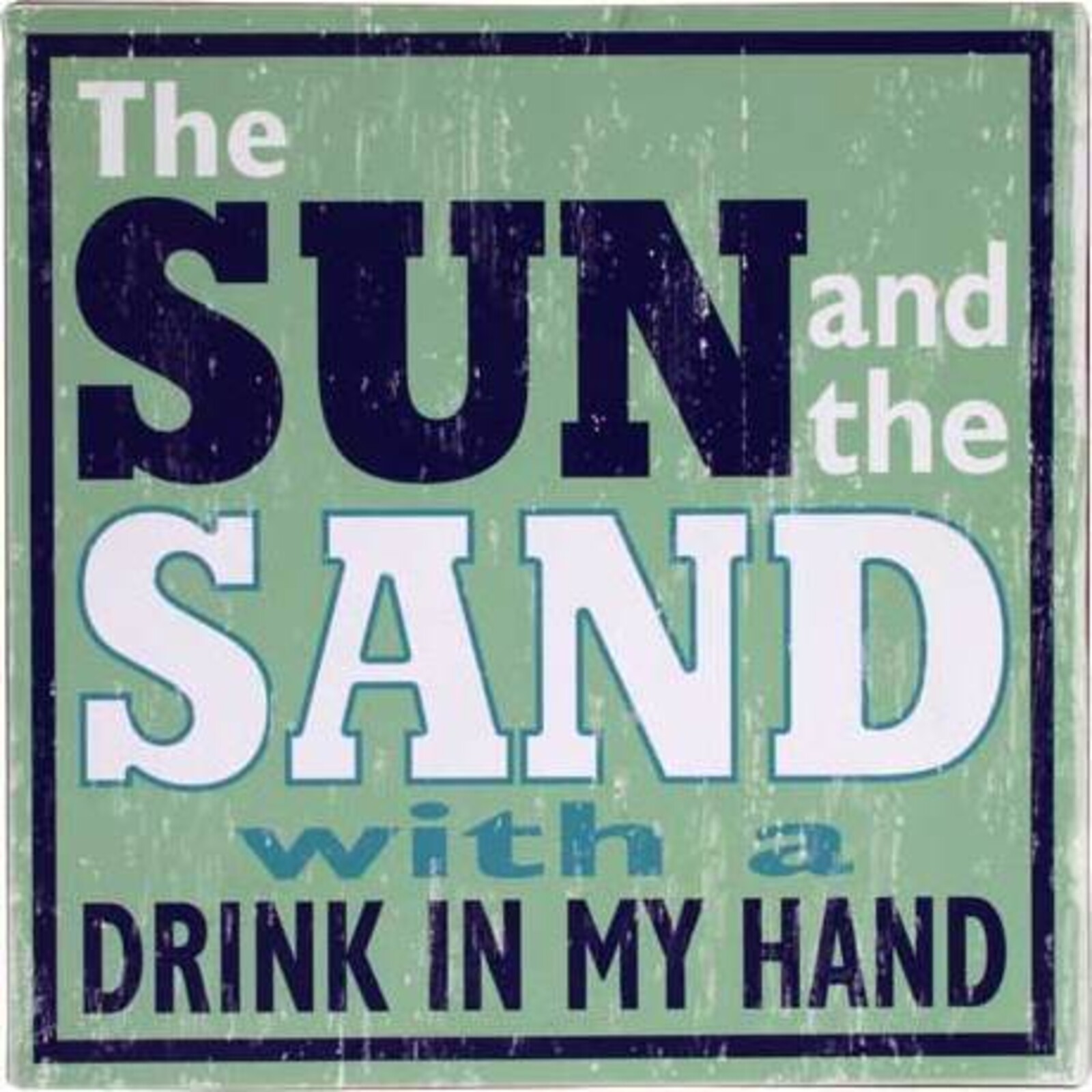 Sign Sun and Sand