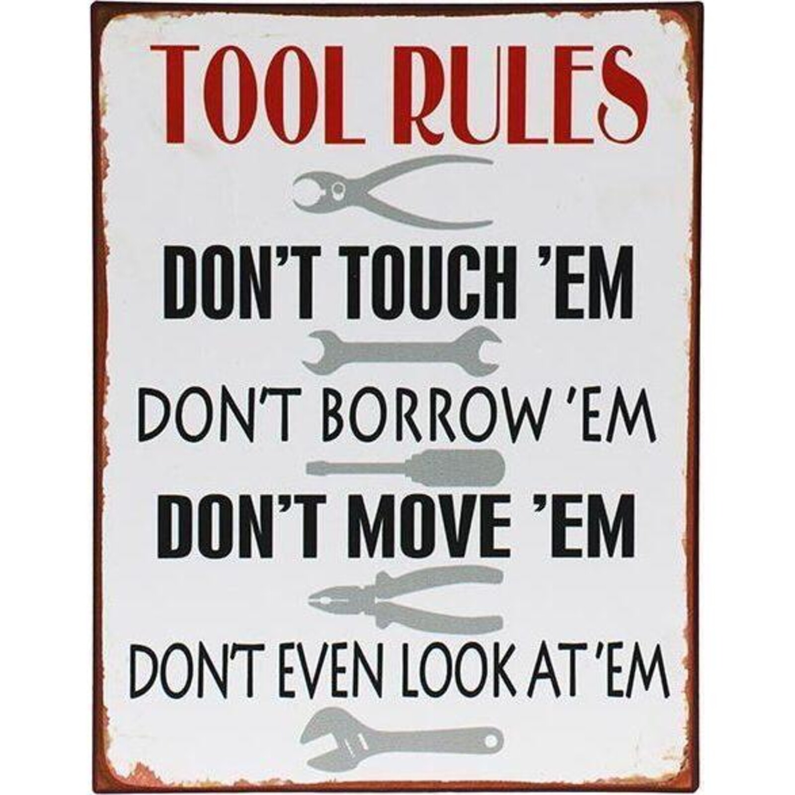 Tin Sign Tool Rules Red