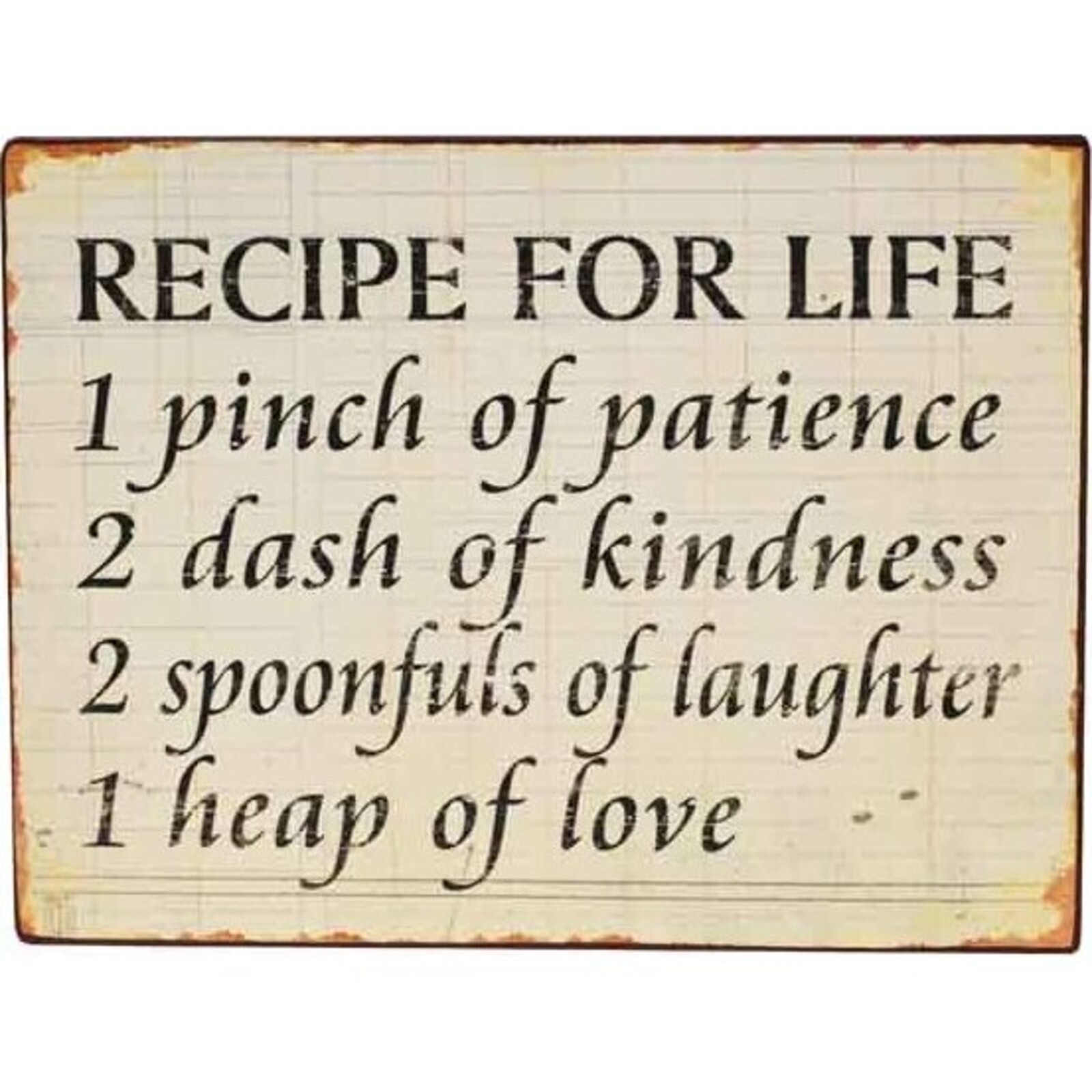 Tin Sign - Recipe for Life