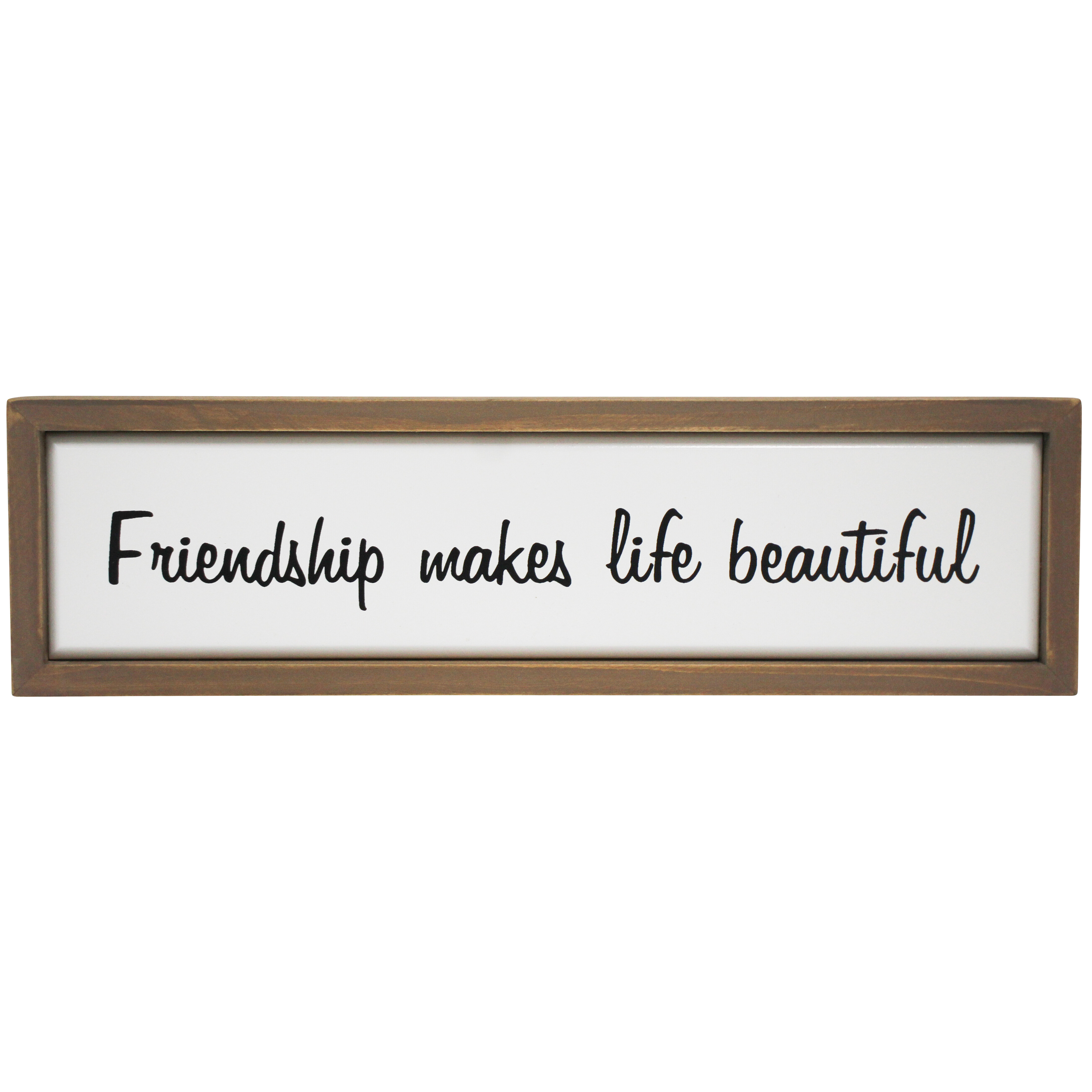 Sign Friendship Life