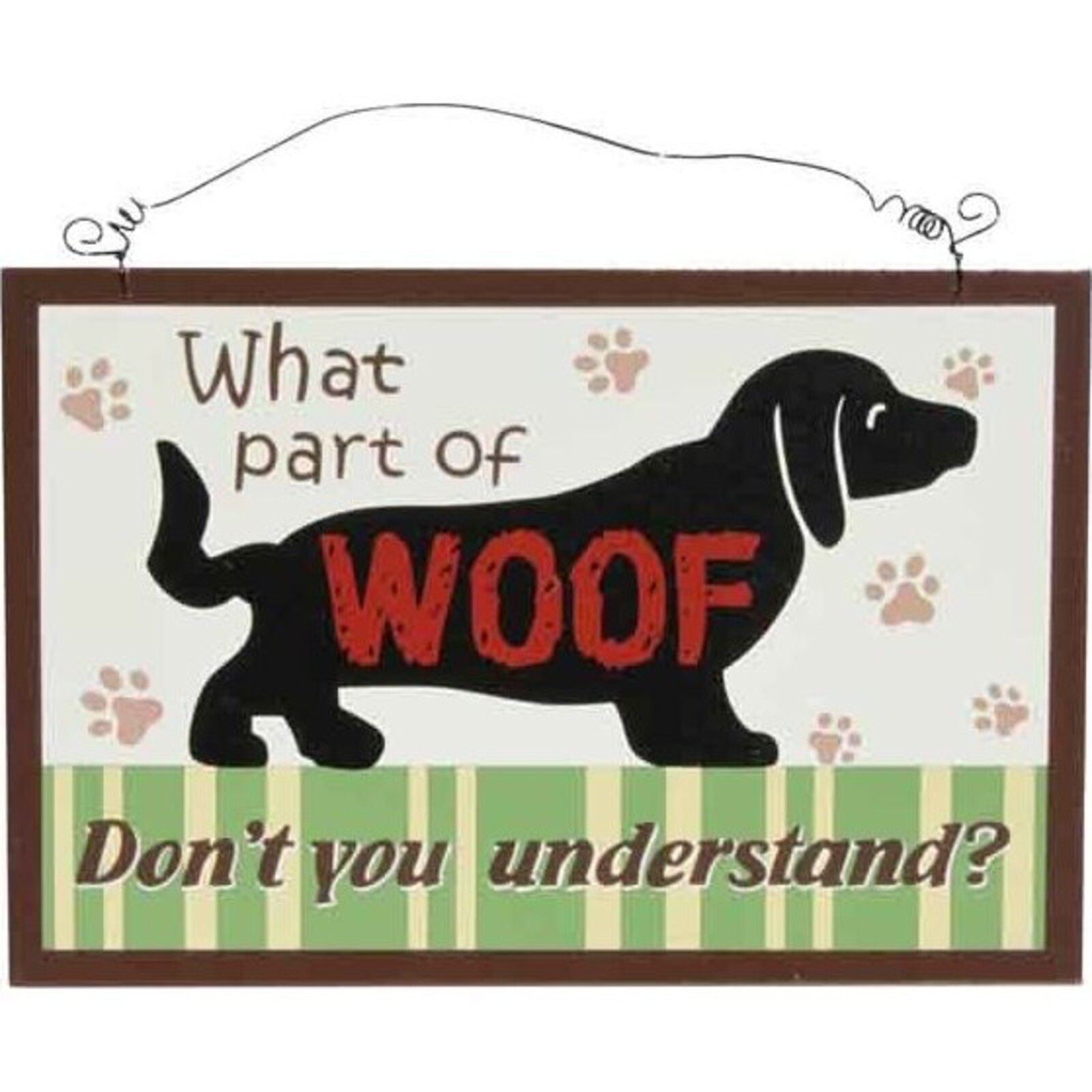Sign - Woof