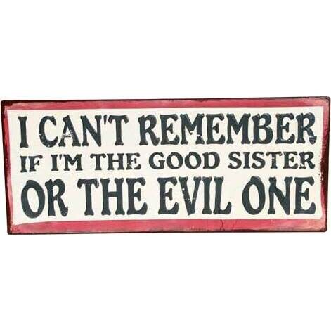 Tin Sign Good Sister