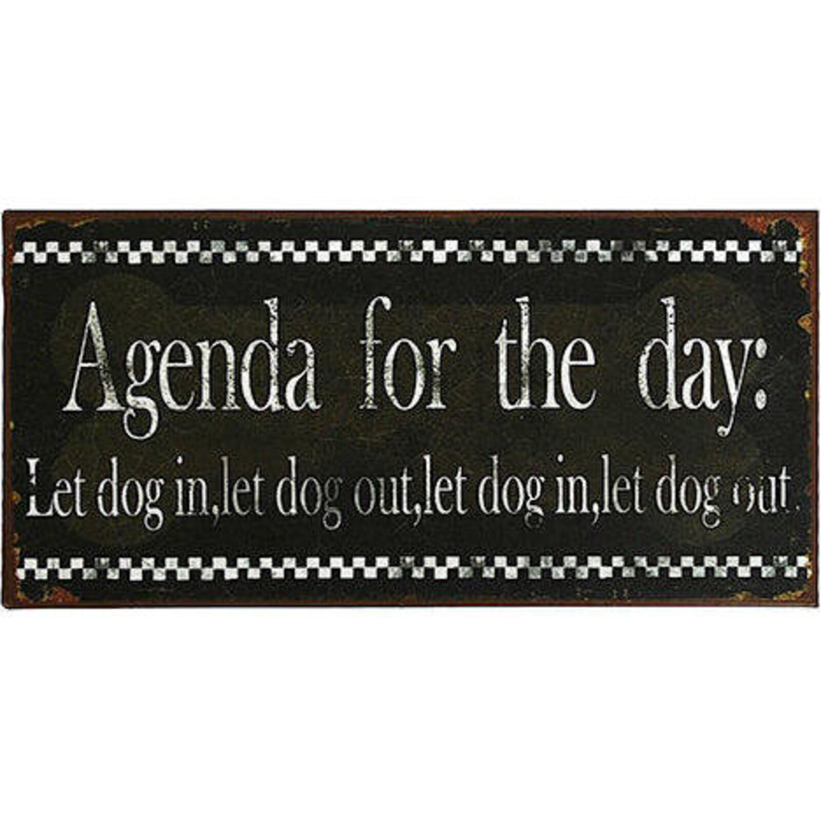 Tin Sign - Agenda for the day