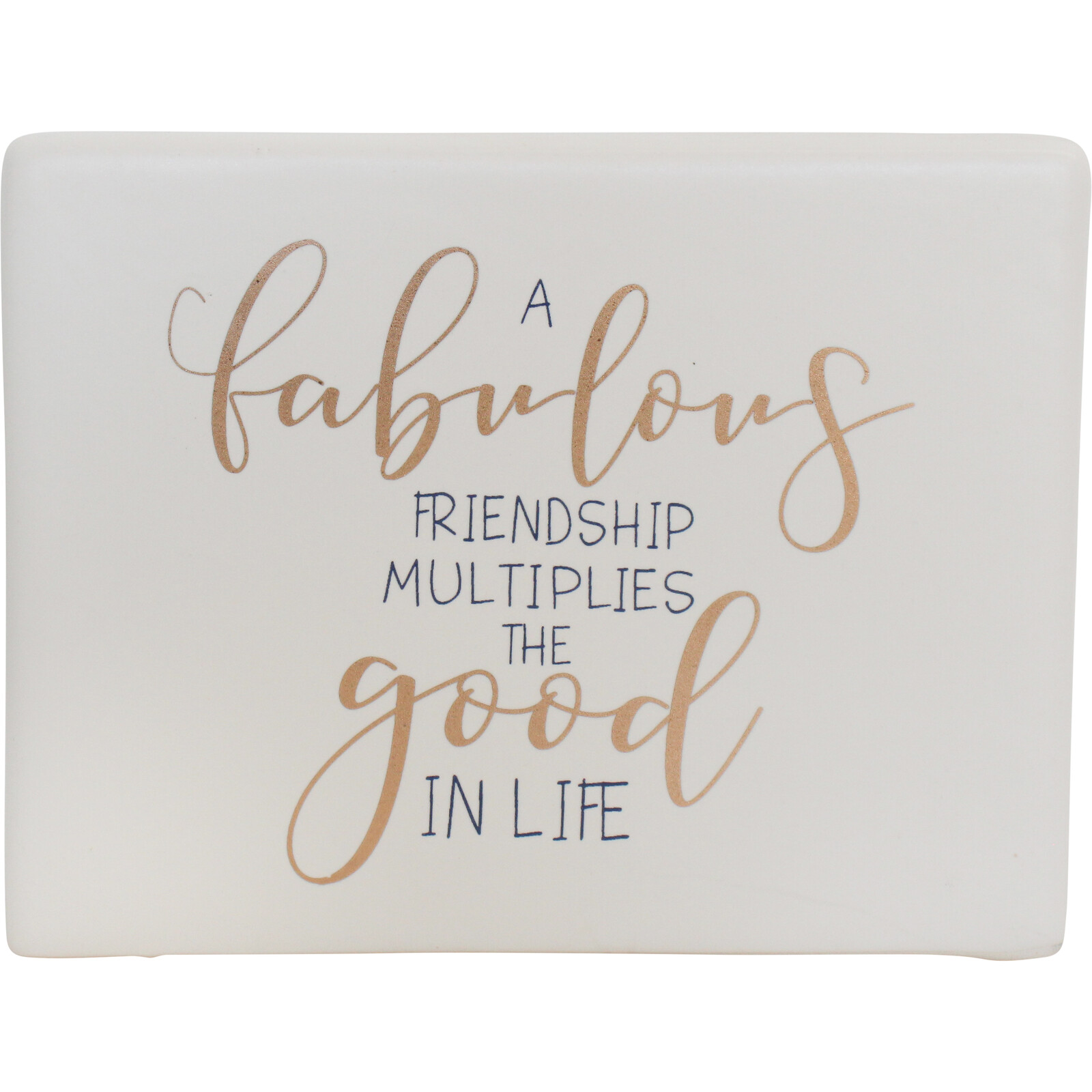 Ceramic Sign Fabulous Friendship