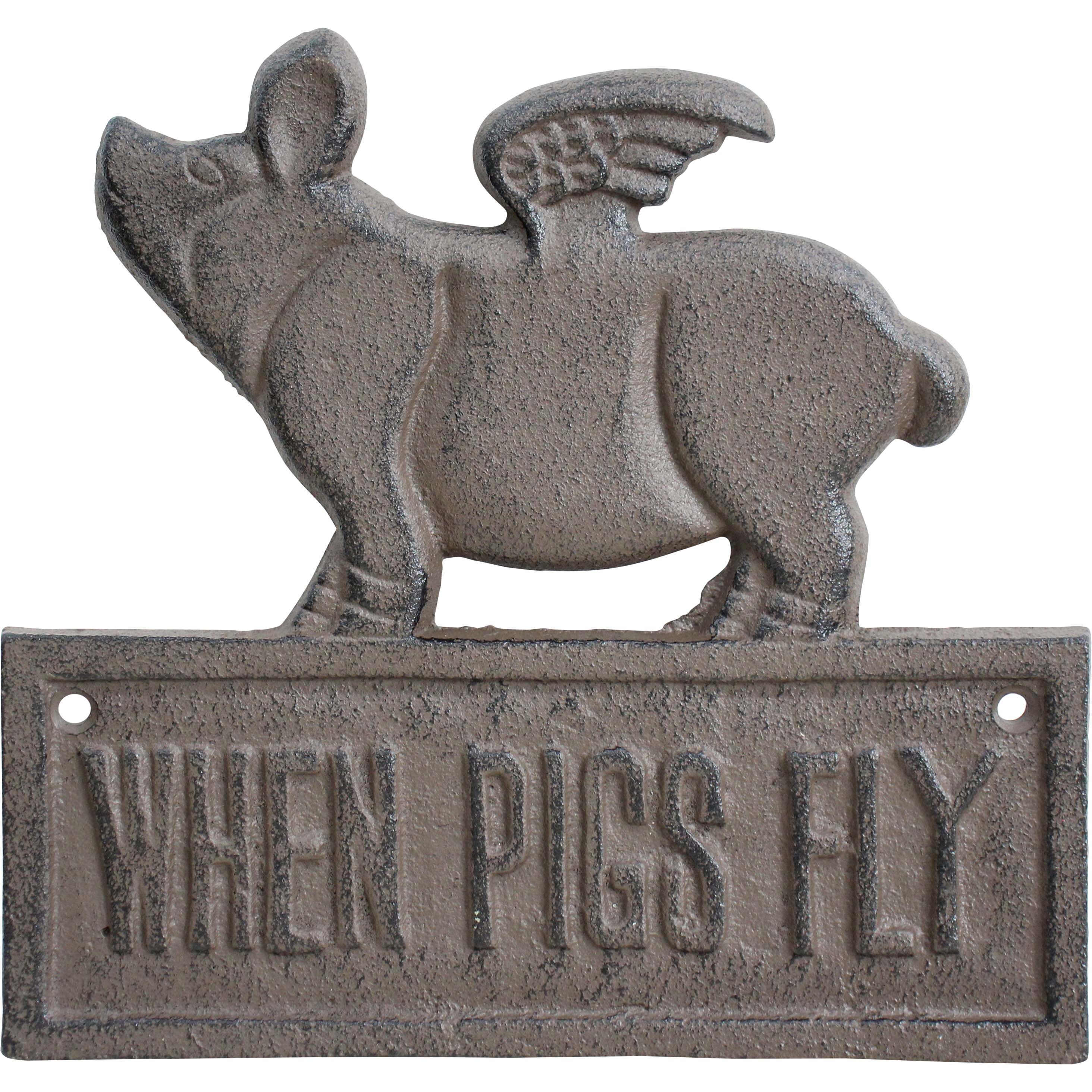 Sign When Pigs Fly