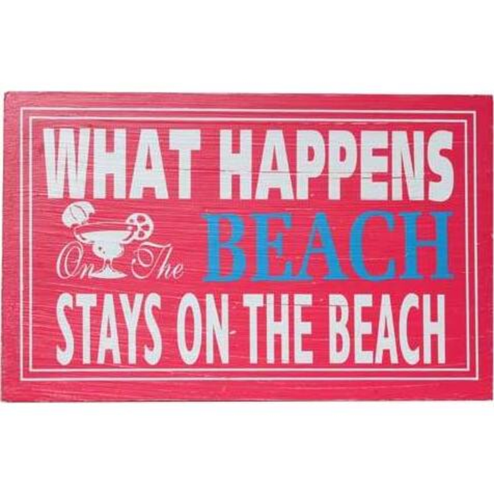 Sign Stays on the Beach