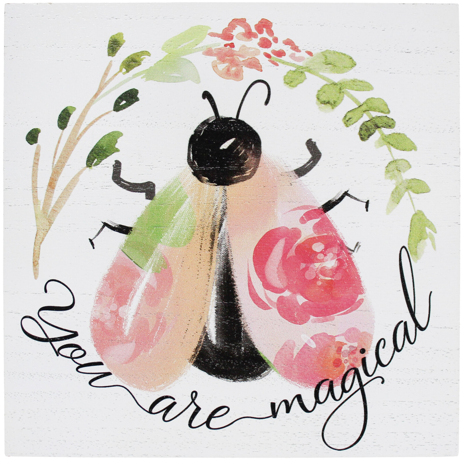 Sign You are Magical Bee