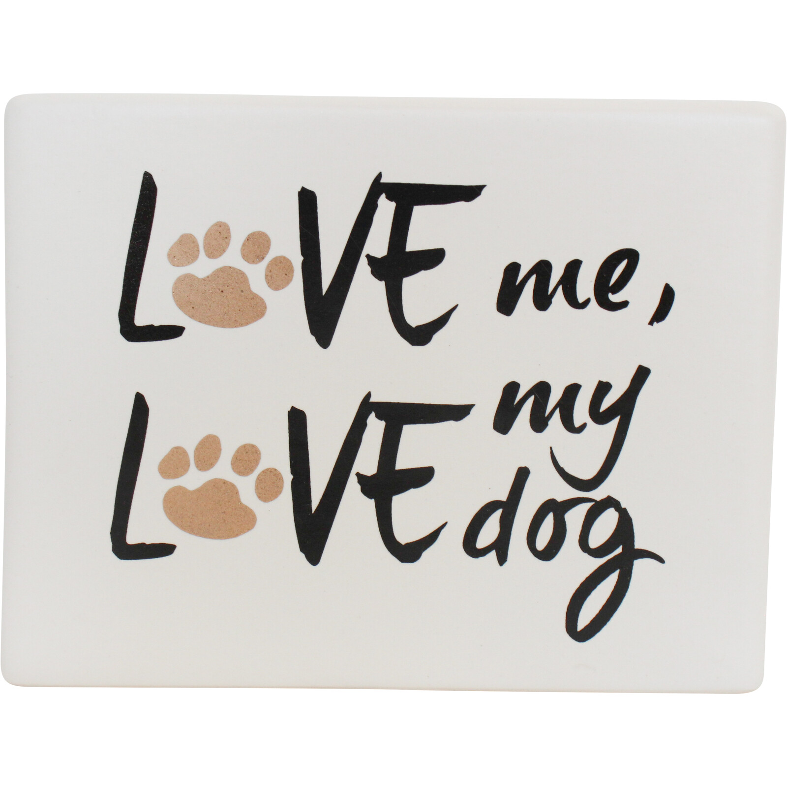 Ceramic Sign Love Me/Dog