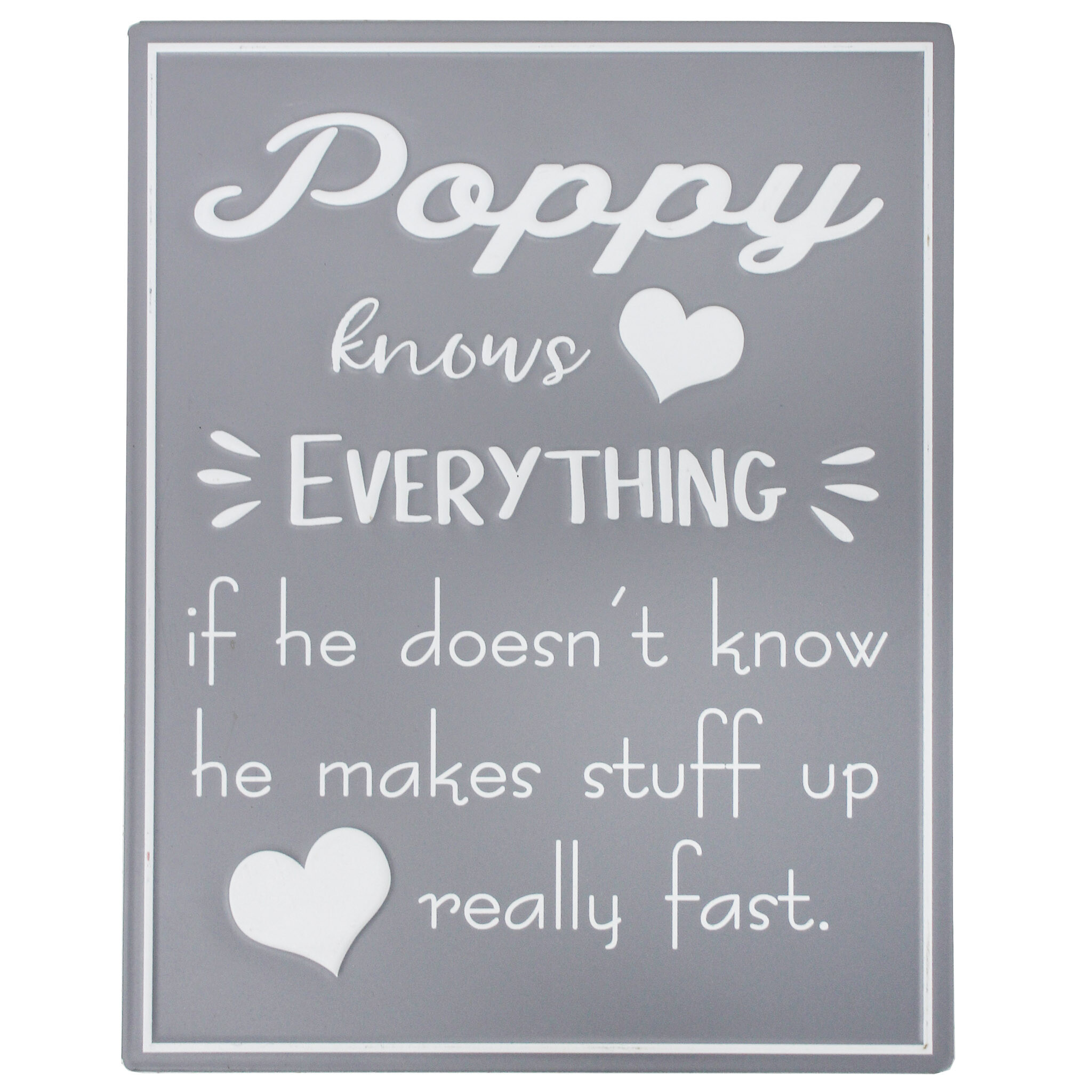 Sign Poppy Makes Stuff Up